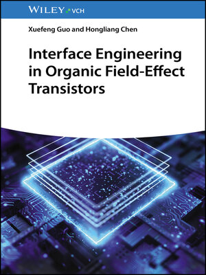 cover image of Interface Engineering in Organic Field-Effect Transistors